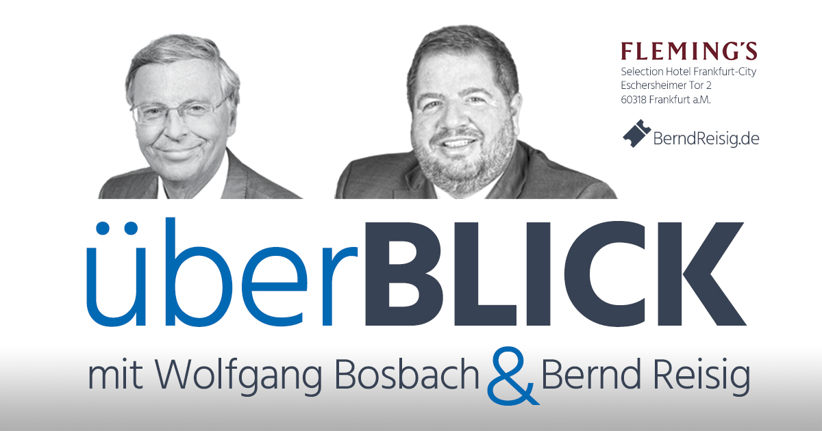 Reisig und Bosbach verschaffen überBLICK
